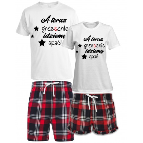 A TERAZ GRZECZNIE? IDZIEMY SPAĆ - ZESTAW KRÓTKICH PIŻAM DLA PARY PREZENT NA WALENTYNKI